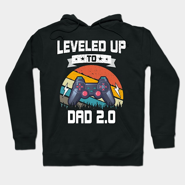 Leveled up to Dad 2.0 Funny Video Gamer Gaming Gift Hoodie by DoFro